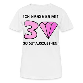 30 Jahre Gratulieren Geburtstagsgruß - Frauen T-Shirt atmungsaktiv - Weiß - Vorne - AI Model Female 172 dark (172cm)