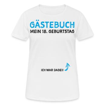 18. Geburtstag Gästebuch Geschenk Geburtstagsgruß - Frauen T-Shirt atmungsaktiv - Weiß - Vorne - AI Model Female 172 dark (172cm)