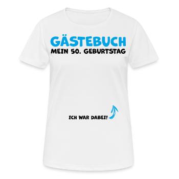 50. Geburtstag 50 Jahre Gästebuch Geburtstagsfeier - Frauen T-Shirt atmungsaktiv - Weiß - Vorne - AI Model Female 172 dark (172cm)