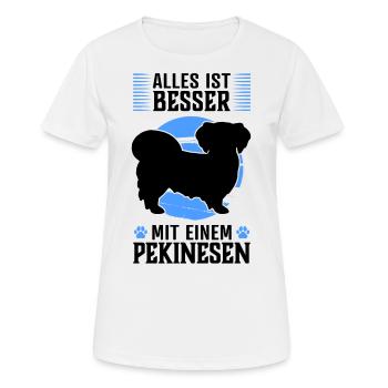 Alles ist besser mit Pekinese Peking-Palasthund - Frauen T-Shirt atmungsaktiv - Weiß - Vorne - AI Model Female 172 dark (172cm)