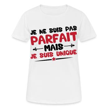 Je ne suis pas parfait mais je suis unique - T-shirt respirant Femme - blanc - Devant - AI Model Female 172 dark (172cm)