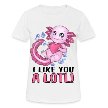 I like you a lot Wortwitz mit niedlichem Axolotl - Frauen T-Shirt atmungsaktiv - Weiß - Vorne - AI Model Female 172 dark (172cm)