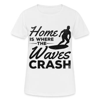 Surfer Home Is Where The Waves Crash - Frauen T-Shirt atmungsaktiv - Weiß - Vorne - AI Model Female 172 dark (172cm)