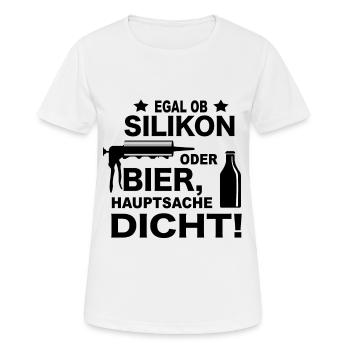 Handwerker Witze Silikon oder Bier Meme Geschenk - Frauen T-Shirt atmungsaktiv - Weiß - Vorne - AI Model Female 172 dark (172cm)