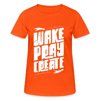 Wach bete Erschaffe - Frauen T-Shirt atmungsaktiv - Neonorange - Vorne - AI Model Female 172 dark (172cm)