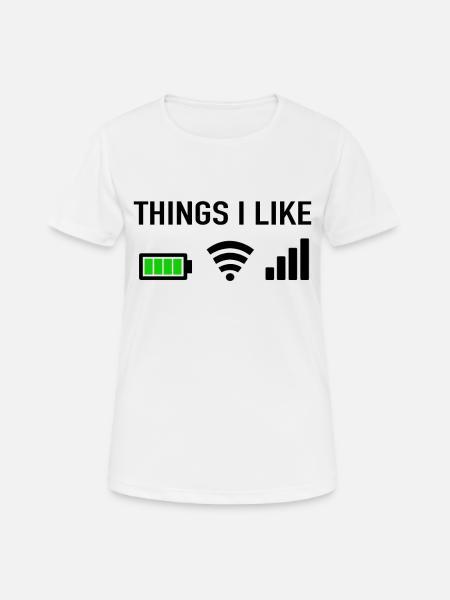 Things I Like - Programmierer Gamer Computer Nerd - Frauen T-Shirt atmungsaktiv - Weiß