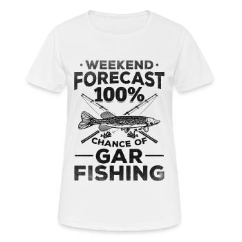 Garfishing I Wochenend-Prognose 100% Chance auf - Frauen T-Shirt atmungsaktiv - Weiß - Vorne - AI Model Female 172 dark (172cm)