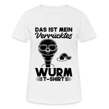 Das Ist Mein Verrücktes Wurm T-Shirt Wurm Cooler - Frauen T-Shirt atmungsaktiv - Weiß - Vorne - AI Model Female 172 dark (172cm)