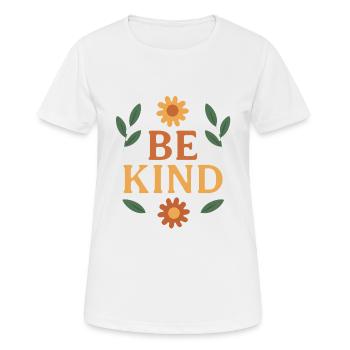 Soyez gentil Typographie florale nature - T-shirt respirant Femme - blanc - Devant - AI Model Female 172 dark (172cm)