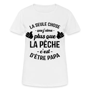 J'aime pêcher et être papa, Cadeau papa pêcher - T-shirt respirant Femme - blanc - Devant - AI Model Female 172 dark (172cm)