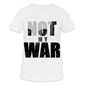 Not My War - Women's Breathable T-Shirt - white - Front - AI Model Female 172 dark (172cm)