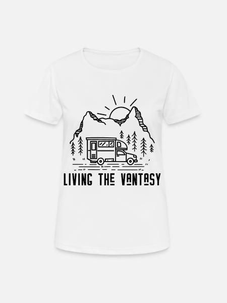 Living the Vantasy - Van Camping Camper - Women's Breathable T-Shirt - white