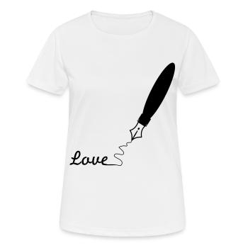 Love fountain pen pen pen writing 1c - Women's Breathable T-Shirt - white - Front - AI Model Female 172 dark (172cm)