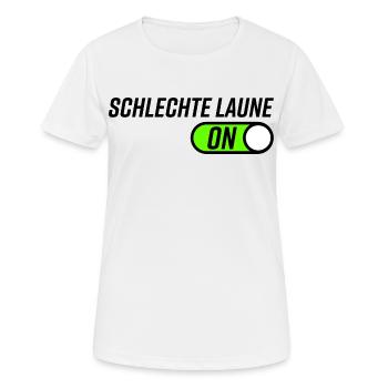 Schelchte Laune Humor Geschenkidee - Frauen T-Shirt atmungsaktiv - Weiß - Vorne - AI Model Female 172 dark (172cm)