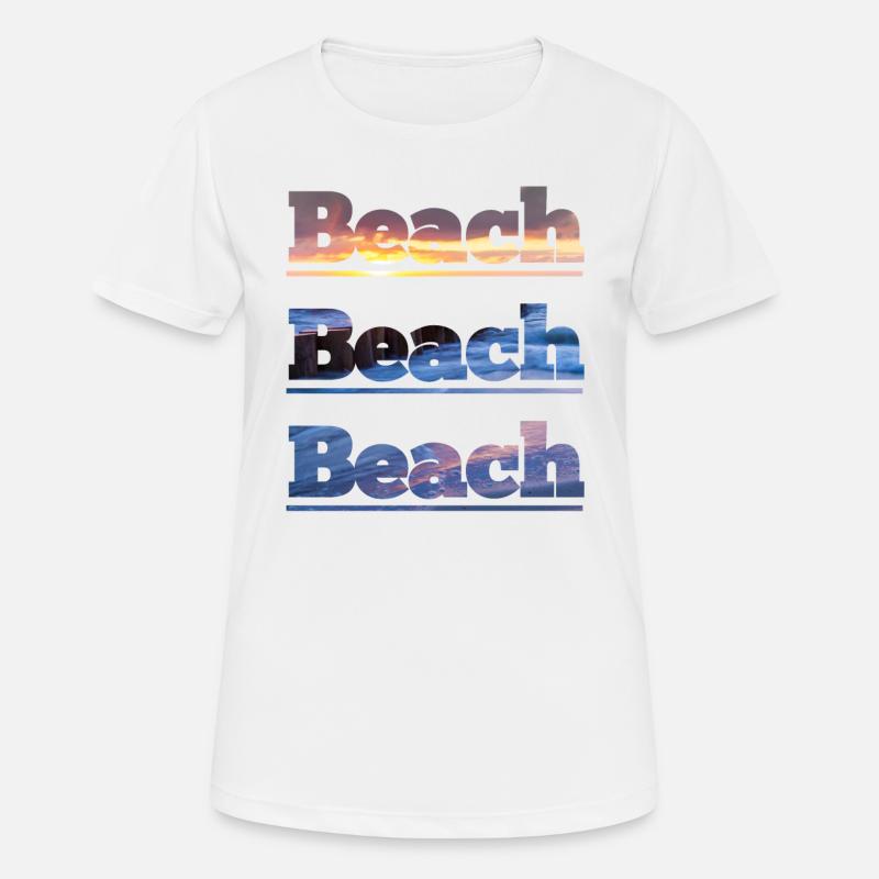 Beach Beach Beach - Women's Breathable T-Shirt - white
