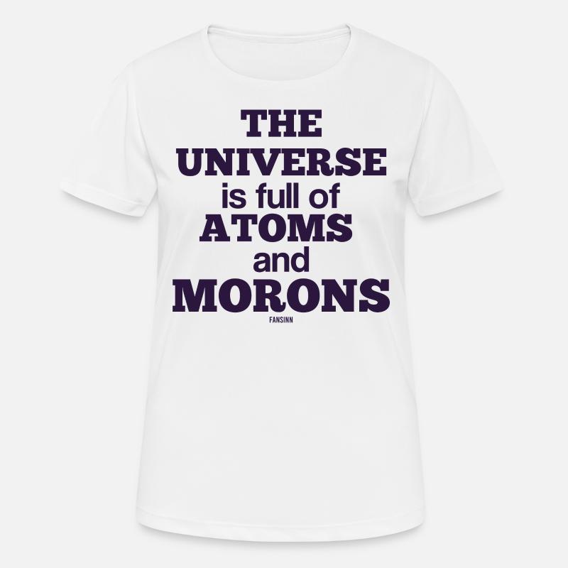 Idiot idiot atom science - Women's Breathable T-Shirt - white