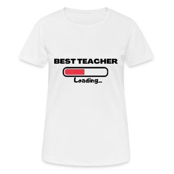 Design Humor best teacher Loading ... - Women's Breathable T-Shirt - white - Front - AI Model Female 172 dark (172cm)