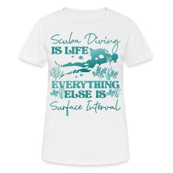 Diver Scuba Diving Is Life - T-shirt respirant Femme - blanc - Devant - AI Model Female 172 dark (172cm)