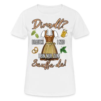 Dirndl i bin nur zum Saufen daTracht Ersatz - Frauen T-Shirt atmungsaktiv - Weiß - Vorne - AI Model Female 172 dark (172cm)