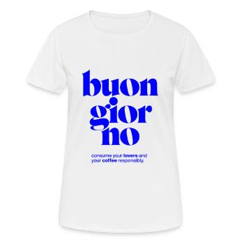 buon giorno: consommer les amoureux et le café de manière responsable - T-shirt respirant Femme - blanc - Devant - AI Model Female 172 dark (172cm)