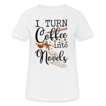 Writing Coffee Novel Writer & - Frauen T-Shirt atmungsaktiv - Weiß - Vorne - AI Model Female 172 dark (172cm)