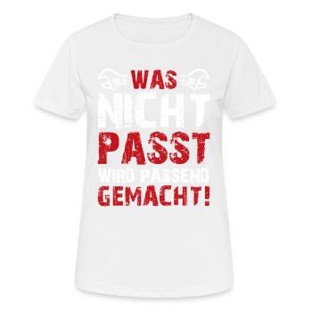 Was Nicht Passt Wird Passend Gemacht Handwerker - Frauen T-Shirt atmungsaktiv - Weiß - Vorne - AI Model Female 172 dark (172cm)