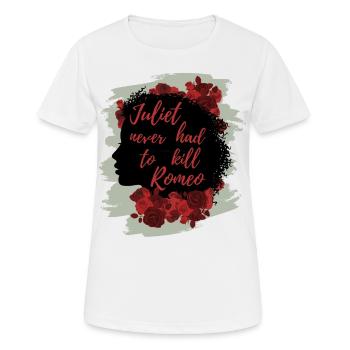 Rose Hathaway Quote "Juliet never hat to kill Rome - Women's Breathable T-Shirt - white - Front - AI Model Female 172 dark (172cm)