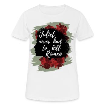 Rose Hathaway quote Juliet never hat to kill Romeo - Women's Breathable T-Shirt - white - Front - AI Model Female 172 dark (172cm)