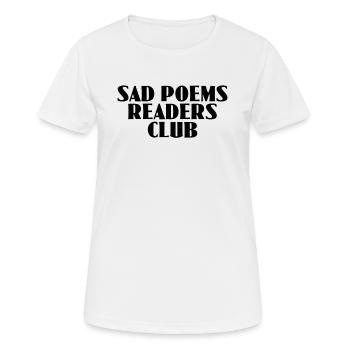 sad poems readers club - Women's Breathable T-Shirt - white - Front - AI Model Female 172 dark (172cm)