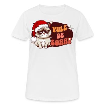 Yule Be Sorry: Angry Cat For Women Funny Christmas - Frauen T-Shirt atmungsaktiv - Weiß - Vorne - AI Model Female 172 dark (172cm)