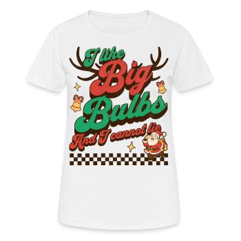 J’aime Big Bulbs et je ne peux pas mentir - Noël - T-shirt respirant Femme - blanc - Devant - AI Model Female 172 dark (172cm)