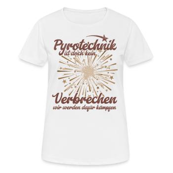 Pyrotechnics are not a crime - Meme Spruch - Women's Breathable T-Shirt - white - Front - AI Model Female 172 dark (172cm)