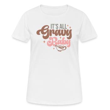 Alles läuft glatt Baby Thanksgiving Design - Frauen T-Shirt atmungsaktiv - Weiß - Vorne - AI Model Female 172 dark (172cm)