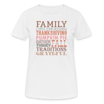 Familien Herbst Wortkunst Thanksgiving Design - Frauen T-Shirt atmungsaktiv - Weiß - Vorne - AI Model Female 172 dark (172cm)