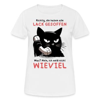 Lack gesoffen? Wieviel?! – Genervte Telefonkatze - Frauen T-Shirt atmungsaktiv - Weiß - Vorne - AI Model Female 172 dark (172cm)