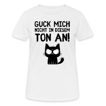 Guck mich nicht so – Zornige Katze Statement - Frauen T-Shirt atmungsaktiv - Weiß - Vorne - AI Model Female 172 dark (172cm)
