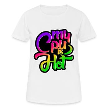 My Cpu is Hot - Women's Breathable T-Shirt - white - Front - AI Model Female 172 dark (172cm)