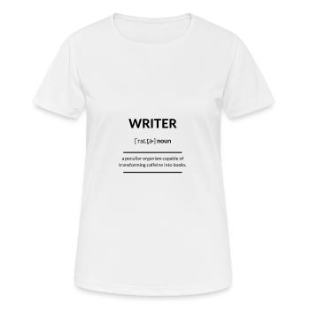 Writer (Schriftsteller) 2k20 Edition - Frauen T-Shirt atmungsaktiv - Weiß - Vorne - AI Model Female 172 dark (172cm)