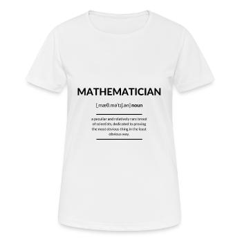 Mathematician (mathematician) 2k20 edition - Women's Breathable T-Shirt - white - Front - AI Model Female 172 dark (172cm)