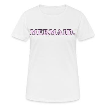 Mermaid - Frauen T-Shirt atmungsaktiv - Weiß - Vorne - AI Model Female 172 dark (172cm)
