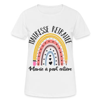 Maitresse retraitée mamie à part entière cadeau - T-shirt respirant Femme - blanc - Devant - AI Model Female 172 dark (172cm)