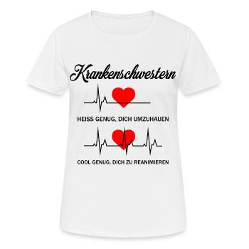 Krankenschwestern Heiss genug - Frauen T-Shirt atmungsaktiv - Weiß - Vorne - AI Model Female 172 dark (172cm)