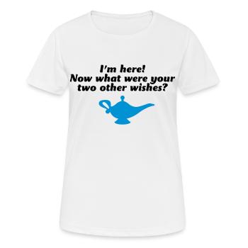 Hier bin ich! Was waren deine anderen Wünsche? - Frauen T-Shirt atmungsaktiv - Weiß - Vorne - AI Model Female 172 dark (172cm)