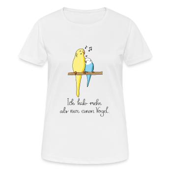 Vogel Wellensittich Lustiger Spruch Geschenk - Frauen T-Shirt atmungsaktiv - Weiß - Vorne - AI Model Female 172 dark (172cm)