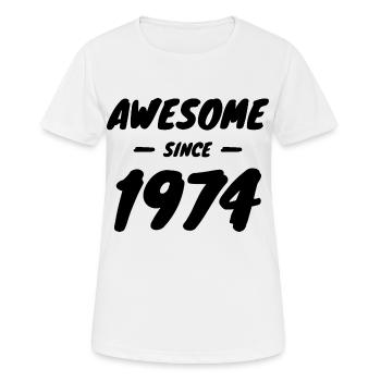 1974 Jahrgang Awesome Since 1974 Geschenkidee - Frauen T-Shirt atmungsaktiv - Weiß - Vorne - AI Model Female 172 dark (172cm)