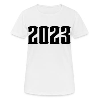2023 - Jahr - Jahreswechsel - Frauen T-Shirt atmungsaktiv - Weiß - Vorne - AI Model Female 172 dark (172cm)