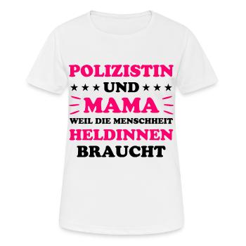 Polizistin Lustige Spruch Polizei Sprüche Geschenk - Frauen T-Shirt atmungsaktiv - Weiß - Vorne - AI Model Female 172 dark (172cm)