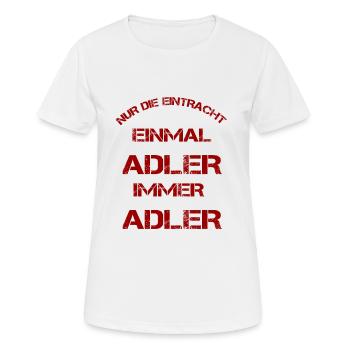 Einmal Adler immer Adler Eintracht Pokalsieger - Frauen T-Shirt atmungsaktiv - Weiß - Vorne - AI Model Female 172 dark (172cm)
