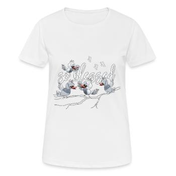 Christliches Design so gesegnet, mit singenden Vögeln - Frauen T-Shirt atmungsaktiv - Weiß - Vorne - AI Model Female 172 dark (172cm)