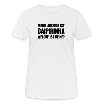 Meine Ausrede ist Caipirinha! Welche ist deine? - Frauen T-Shirt atmungsaktiv - Weiß - Vorne - AI Model Female 172 dark (172cm)